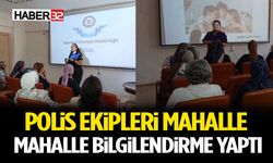 Polis Ekipleri Mahalle Mahalle Bilgilendirme Yaptı