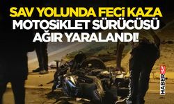 Sav Yolunda Feci Kaza: Motosiklet Sürücüsü Ağır Yaralandı!