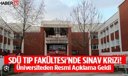 Sdü'den Tıp Fakültesindeki Sınav Süreciyle İlgili Açıklama