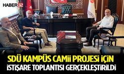 SDÜ Kampüs Camii Projesi İçin İstişare Toplantısı Gerçekleştirildi
