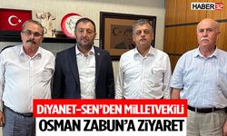 Diyanet-Sen’den Milletvekili Osman Zabun’a Ziyaret