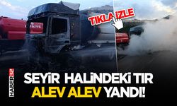 Seyir Halindeki TIR Alev Alev Yandı!