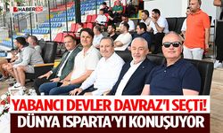 Yabancı Devler Davraz'ı Seçti! Dünya Isparta'yı Konuşuyor