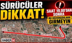 Sürücüler Dikkat! Saat 19.00’dan Sonra Bu Güzergâhlara Girmeyin
