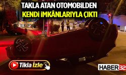 Takla Atan Otomobilden Kendi İmkânlarıyla Çıktı