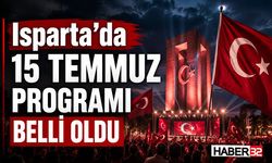 Isparta’da 15 Temmuz Programı Belli Oldu