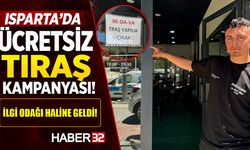 Isparta’da Ücretsiz Tıraş Kampanyası!