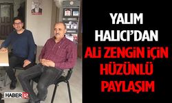 Yalım Halıcı’dan Ali Zengin İçin Hüzünlü Paylaşım