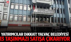 Yatırımcılar Dikkat! Yalvaç Belediyesi 13 Taşınmazı Satışa Çıkarıyor