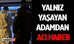 Yalnız Yaşayan Adamdan Acı Haber