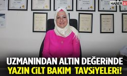 Uzmanından Altın Değerinde Yazın Cilt Bakım Tavsiyeleri!