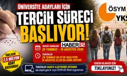 ÜNİVERSİTE ADAYLARI İÇİN TERCİH SÜRECİ BAŞLIYOR!