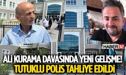 Ali Kurama Davasında Yeni Gelişme! Tutuklu Polis Tahliye Edildi