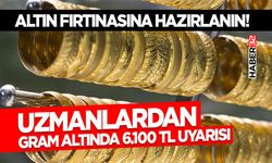 Altın Fırtınasına Hazırlanın!