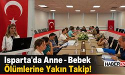 Isparta'da Anne - Bebek Ölümlerine Yakın Takip!