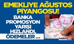 Emekliye Ağustos Piyangosu! Banka Promosyon Yarışı Hızlandı