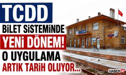 TCDD Bilet Sisteminde Yeni Dönem!