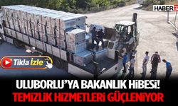Uluborlu’ya Bakanlık Hibesi! Temizlik Hizmetleri Güçleniyor