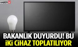 Bakanlık Duyurdu! Bu İki Cihaz Toplatılıyor