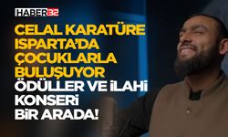 Celal Karatüre Isparta’da Çocuklarla Buluşuyor