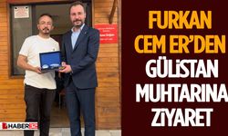 Furkan Cem Er’den Gülistan Muhtarına Ziyaret