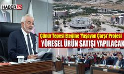Çünür Tepesi Eteğine ‘Yaşayan Çarşı’ Projesi