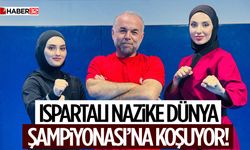 Ispartalı Nazike Dünya Şampiyonası’na Koşuyor!