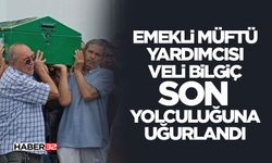 Emekli Müftü Yardımcısı Veli Bilgiç Son Yolculuğuna Uğurlandı