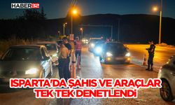 Isparta'da Şahıs ve Araçlar Tek Tek Denetlendi