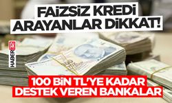 Hangi Bankalar 100 Bin Lira Finansman Sağlıyor?