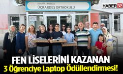 Fen Liselerini Kazanan 3 Öğrenciye Laptop Ödüllendirmesi!