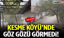 Kesme Köyü’nde Göz Gözü Görmedi!