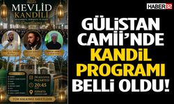 Gülistan Camii’nde Kandil Programı Belli Oldu!