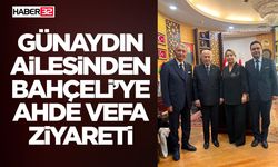 Günaydın Ailesinden Bahçeli’ye Ahde Vefa Ziyareti
