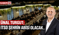 Ünal Turgut: “ITSO Şehrin Abisi Olacak”