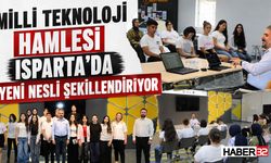 Milli Teknoloji Hamlesi Isparta’da Yeni Nesli Şekillendiriyor!