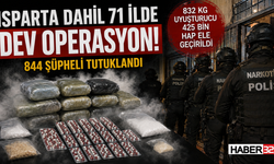 Isparta ve 70 İlde Narkotik Operasyonu: 844 Tutuklama!