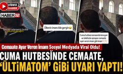 İmamdan Cemaate ‘Cuma Hutbesi’nde Ültimatom!