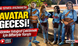 Isparta Ayazmana’da Avatar Gecesi! Görenler Fotoğraf Çektirmek İçin Yarıştı