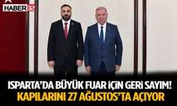 Isparta’da Büyük Fuar İçin Geri Sayım! Kapılarını 27 Ağustos’ta Açıyor