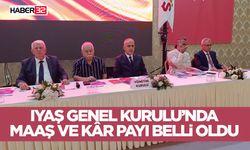 IYAŞ Genel Kurulu’nda Maaş ve Kâr Payı Belli Oldu
