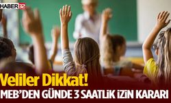 Veliler Dikkat! MEB’den Günde 3 Saatlik İzin Kararı