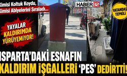 Isparta’da Kaldırım İşgalleri Vatandaşa “Pes” Dedirtti!