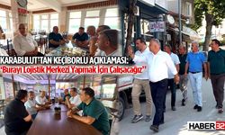 Karabulut: “Keçiborlu’nun lojistik merkezi olması için çalışacağız”