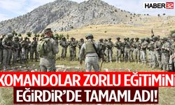 Komandolar Zorlu Eğitimini Eğirdir’de Tamamladı!