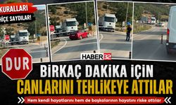 2 Dakika Beklememek İçin Ölümü Göze Aldılar!