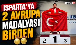 Isparta’ya 2 Avrupa Madalyası Birden