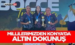 Millilerimizden Konya’da Altın Dokunuş