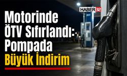 Motorinde ÖTV Sıfırlandı: Pompada Büyük İndirim