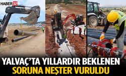 Yalvaç’ta Soruna Neşter Vuruldu Yıllardır Beklenen